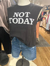 Not Today Tank