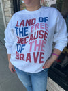 Land of the Free Sweatshirt